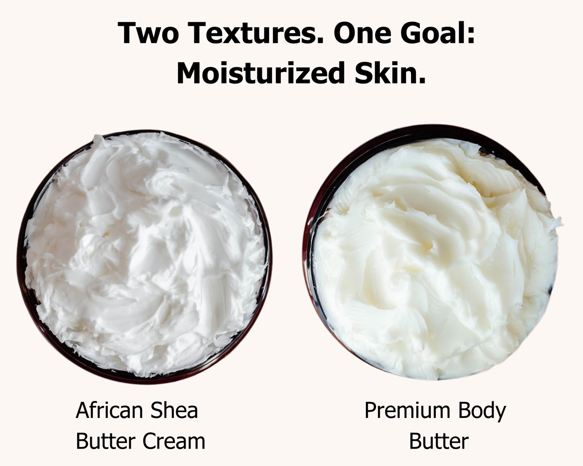 Side-by-side comparison of Sahara Naturals African Shea Butter Cream and Premium Body Butter showing their different whipped and rich textures.